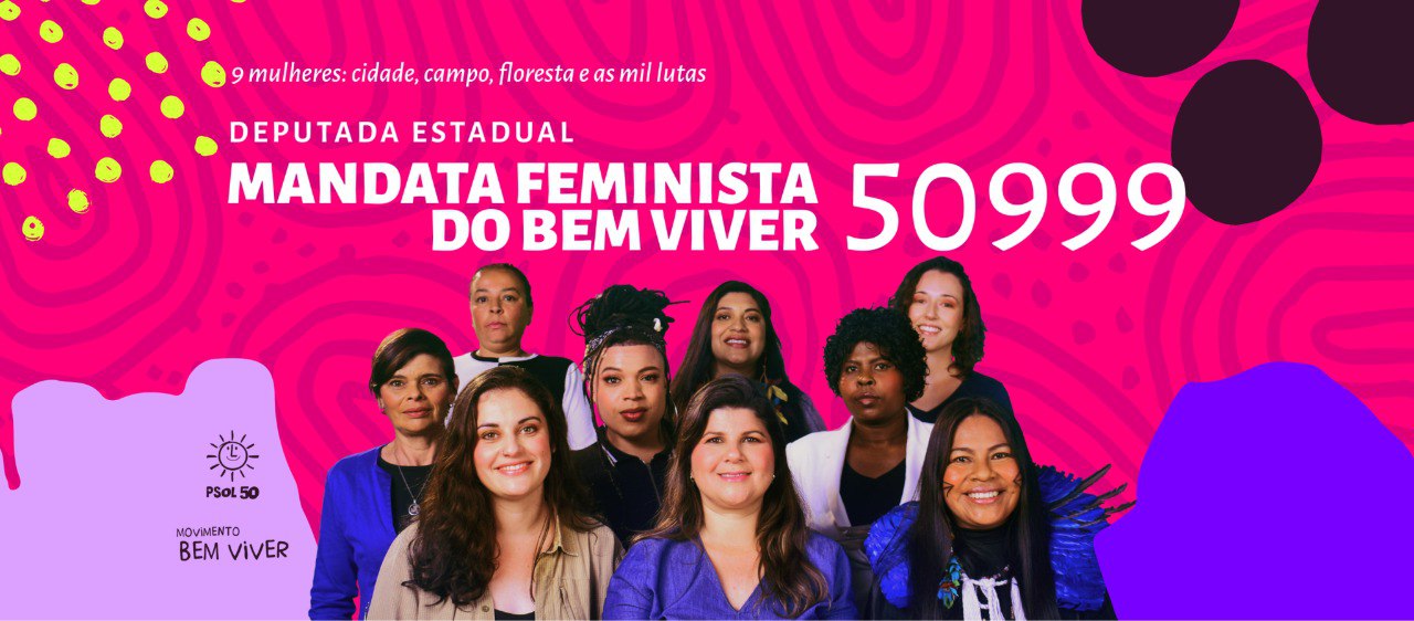 MANDATA FEMINISTA DO BEM VIVER – PSOL